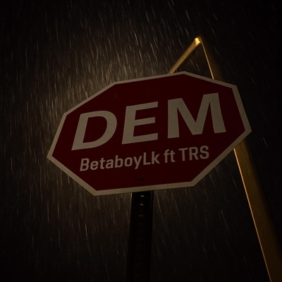 Dem (feat. Rolling Star) - Single