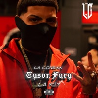 Tyson Fury (feat. LA X27) - Single - La Conexx