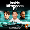 Inside Mercedes F1 - Matt Whyman