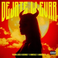 Déjate llevar (feat. George F) - Single - Young locsS