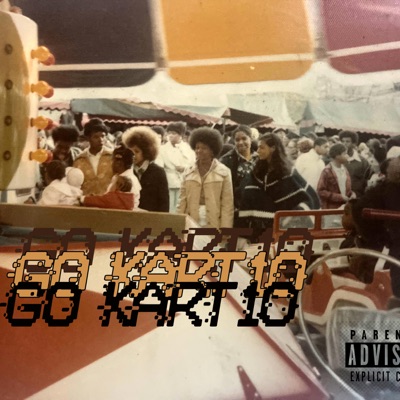 GO KART 10 (6IX 9INE DISS) - Single