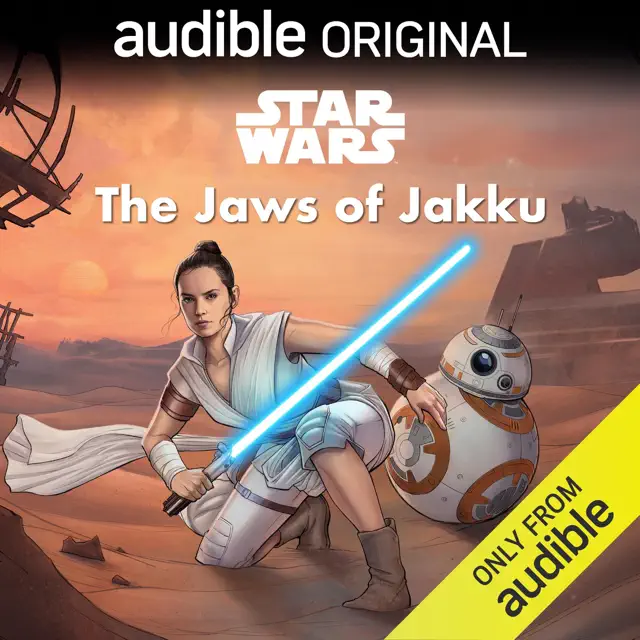 Star Wars: The Jaws of Jakku (Original Recording)
