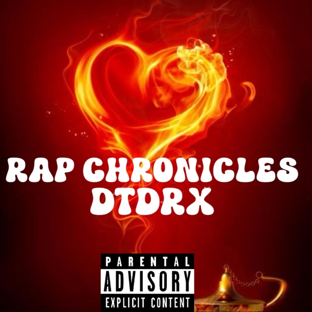 Rap Chronicles - EP - Album by DTDRX - Apple Music