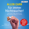 Für immer Nichtraucher! - Allen Carr