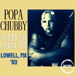 American Landscape (Live Lowell, MA '93) - Popa Chubby Cover Art