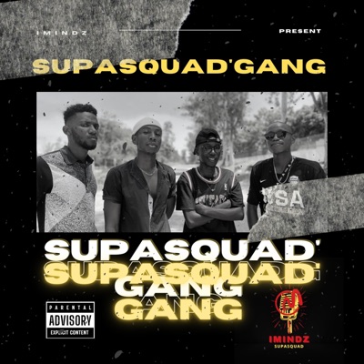 Supasquad Gang - Single