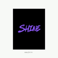 Shine - Single - Hazyy