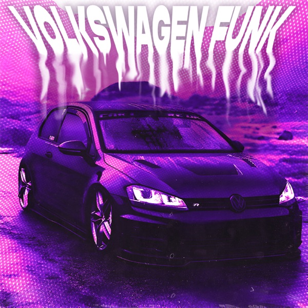 VOLKSWAGEN FUNK - EP