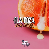 ELA GOZA COM FORÇA - Single - DJ M10 ORIGINAL, Mc Gw & Mc Vuk Vuk