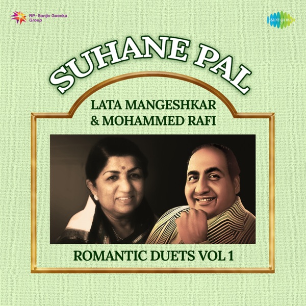 Suhane Pal - Lata Mangeshkar & Mohammed Rafi Romantic Duets, Vol. 1