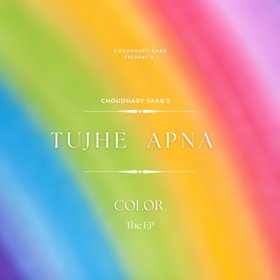 Tujhe Apna (feat. Saifi Rasulpur Wala) - Single