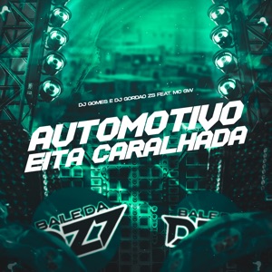 Automotivo Eita Caralhada (feat. Mc Gw)