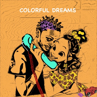 Colorful Dreams - Single