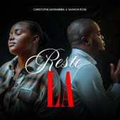 Reste Là (feat. Sharon Rose)