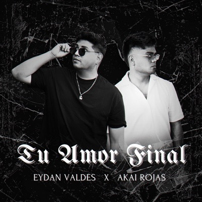 Tu Amor Final - Single