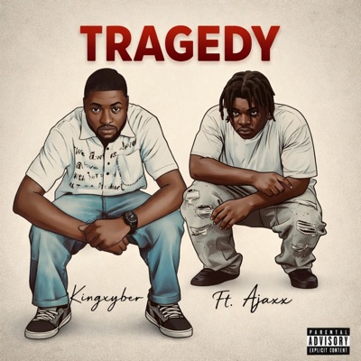 Tragedy (feat. Ajaxxo) - Single