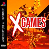 X Games (feat. SmokedOutLazy & NDB Taz) artwork