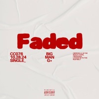 Faded - Single - Big Man G