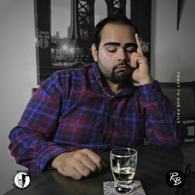 Toast To Our Fails - EP