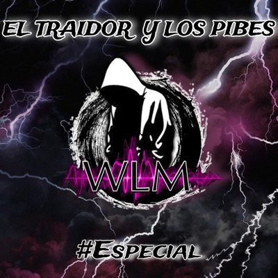 dj walter la muerte - El Traidor y los Pibes #Especial