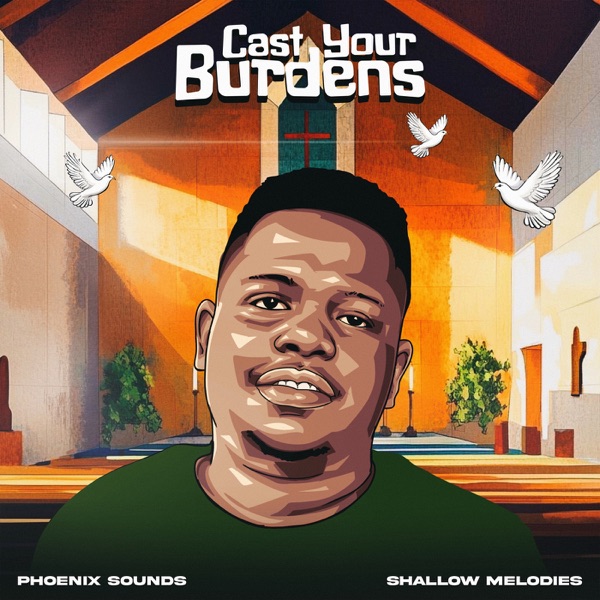 Cast Your Burdens - Single