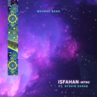 Isfahan-Intro (feat. Afshin Darab) - Single - Mehrad Band