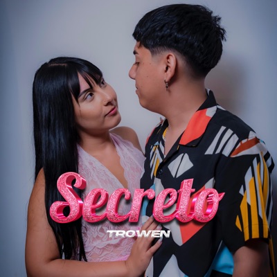 Secreto (feat. Trowen) - Single