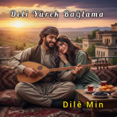 Deli Yürek Bağlama
