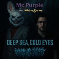 Deep Sea, Cold Eyes (feat. Mr. Purple) - Single - Modern System