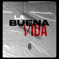 La Buena Vida - Single - Sunk SB, El Dave & AnswerInc