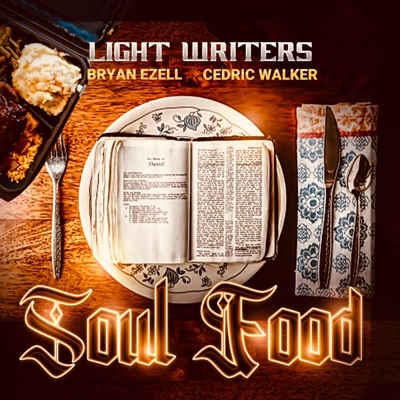 Soul Food (feat. Bryan Ezell & Cedric Walker) - Single