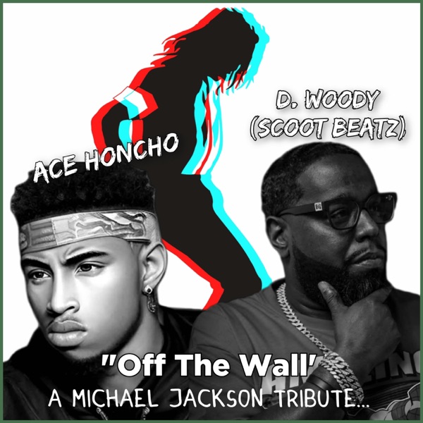 Off The Wall (feat. Ace Honcho)