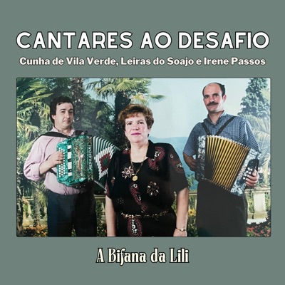 Cantares ao Desafio (A Bifana da Lili)