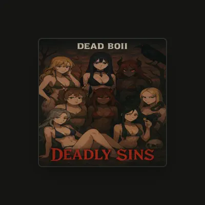 Listen to Dead Boii, watch music videos, read bio, see tour dates & more!