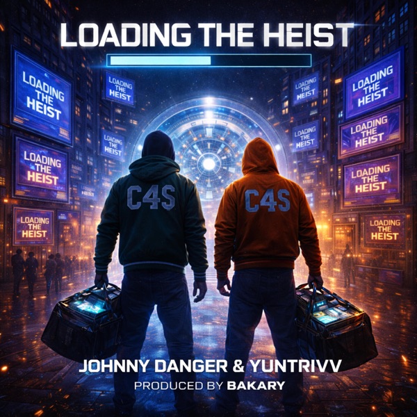 Loading The Heist (feat. YunTrivv)