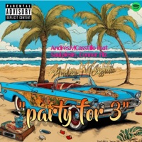 party for tree (feat. saul plesin & connor fliz) - Single - Andres.MCasstillo