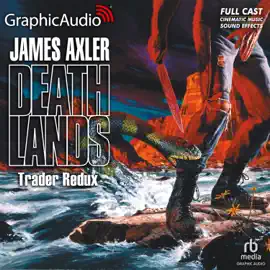 Trader Redux [Dramatized Adaptation] (Deathlands)