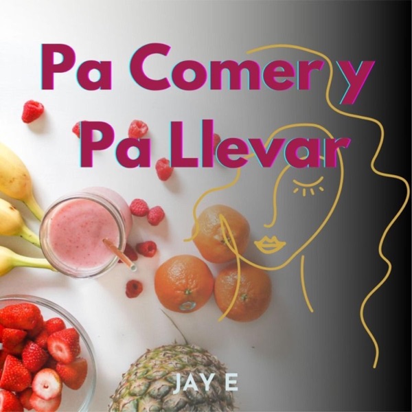 Pa Comer Y Pa Llevar