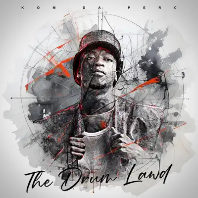 Hör dir „The Drum Lawd“ von Kom Da Perc an