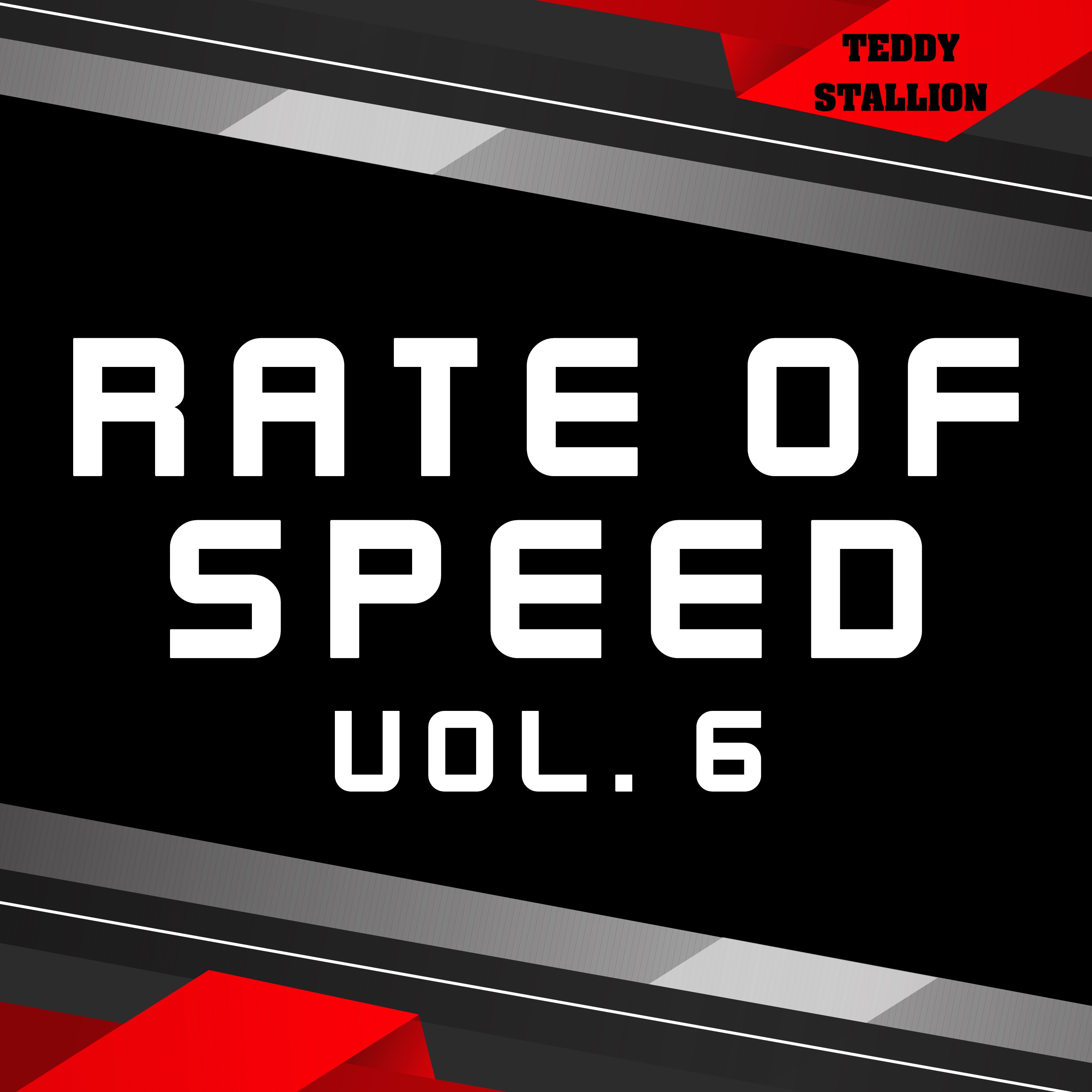 Rate of Speed, Vol. 6