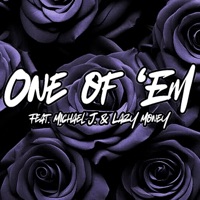 One of 'Em (feat. M!CHAEL J & Lazy Money) - Single - Dat Boi Joshyyy