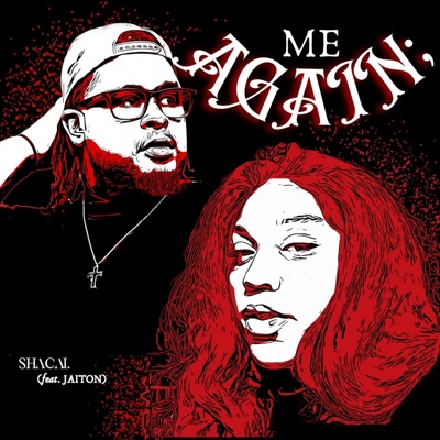 ME AGAIN. (feat. Jaiton) - Single