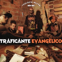Traficante Evangélico - Single - MN MC
