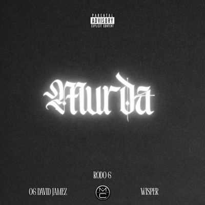 MURDA (feat. RODO G & OG DAVID JAMEZ) - Single