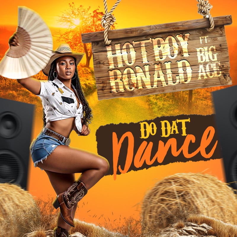 Do Dat Dance - HOTBOY RONALD: Song Lyrics, Music Videos & Concerts