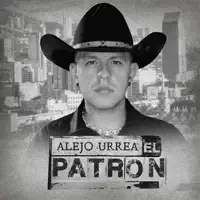 El Patrón — Alejo Urrea
