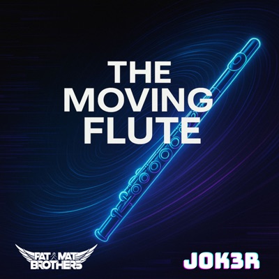 The Moving Flute (Instrumental) - Single