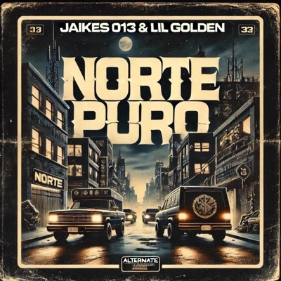 NORTE PURO (feat. Lil Golden) - Single
