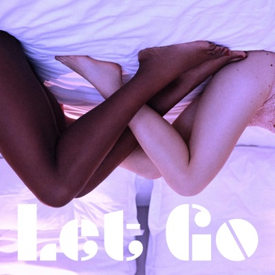 Let Go - Single