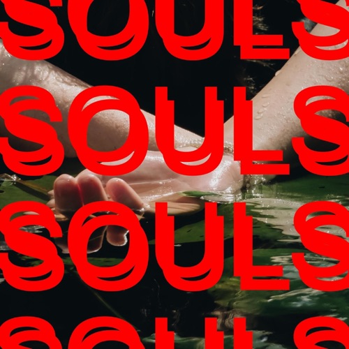 SOULS (feat. I Wear* Experiment) - Single
